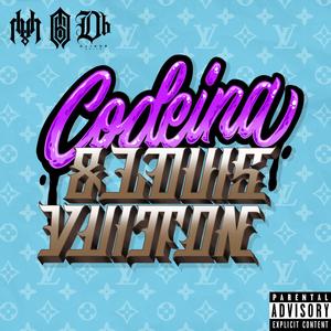 Codeina y Louis Vuitton (feat. Daikor Beats, Primer efecto & Oswalk LC) (Explicit)