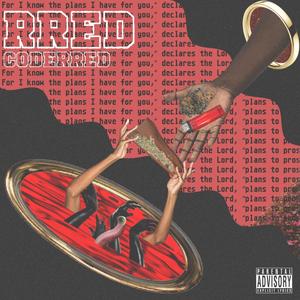 Code RRed (Explicit)