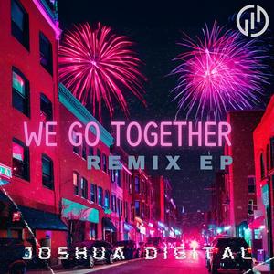 We Go Together (Remix EP)