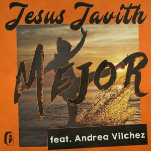 Mejor(feat Andrea Vilchez)