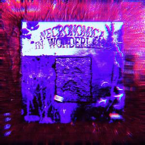 Necronomica In Wonderland (Slowed) (Explicit)
