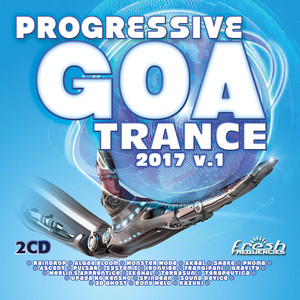 Progressive Goa Trance 2017, Vol. 1