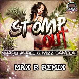 Stomp Out (Max R. Remix)