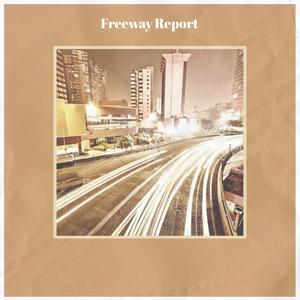 Freeway Report