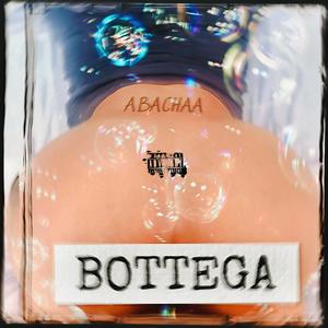 BOTTEGA (Explicit)