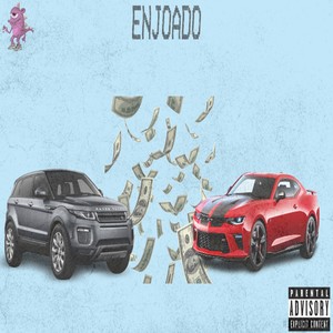 Enjoado (Explicit)