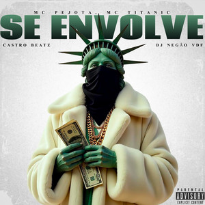 SE ENVOLVE (Explicit)