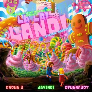La La Land! (feat. KnownB, Stunnaboy, 23 Knockin & Sopel) (Explicit)