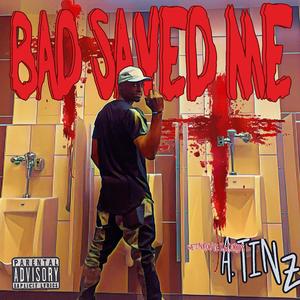 Bad save me (Explicit)