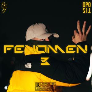 Fenomen 3 (Explicit)