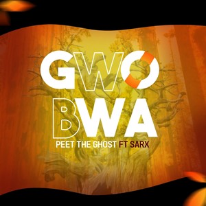 Gwo Bwa(feat. Sarx)