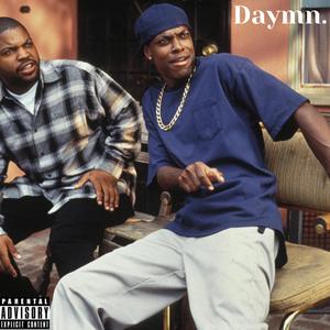 Daymn (Explicit)