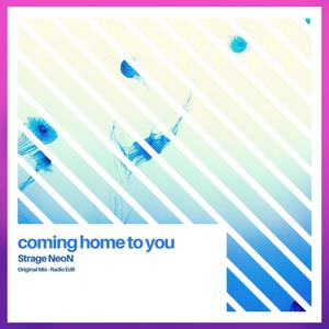 Coming Home To You