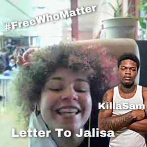 Letter To Jalisa (Explicit)