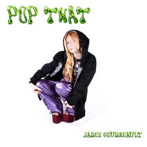 pop that (Explicit)