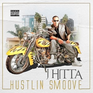 Hustlin Smoove (Explicit)