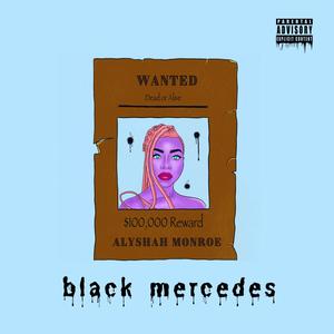 Black Mercedes (Explicit)