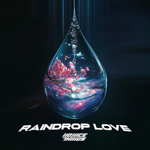 Raindrop Love