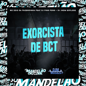 Exorcista de Bct (Explicit)