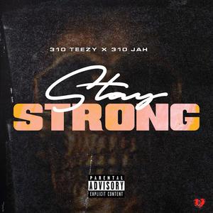 Stay Strong (Explicit)