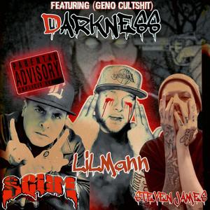 Darkness (feat. LiL Mann, Scum & Geno Cultshit) [Explicit]