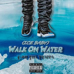 (Ice Baby) Walk On Water [Explicit]