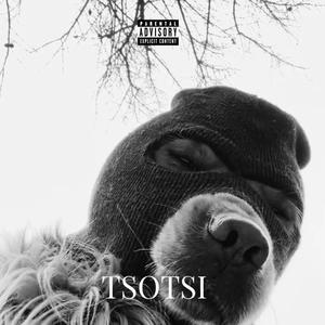 tsotsi (Explicit)