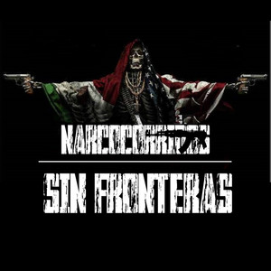 Narcocorridos Sin Fronteras