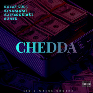 Chedda (Explicit)