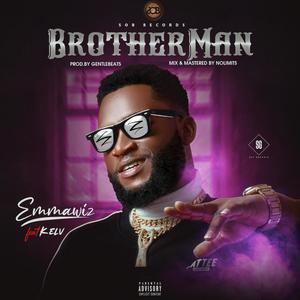 BrotherMan (feat. BadBoiKelv)