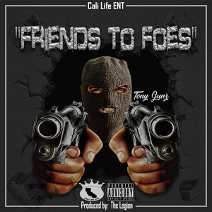Friends to Foes (Explicit)