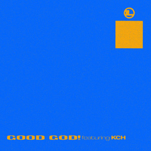 GOOD GOD! feat. KCH