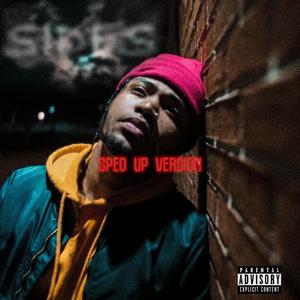 Sides (sped up) (Explicit)