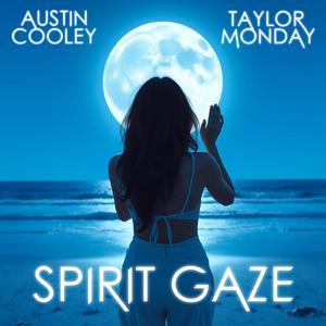 Spirit Gaze (feat. Taylor Monday)