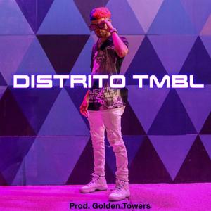 DISTRITO TMBL (feat. Golden Towers)