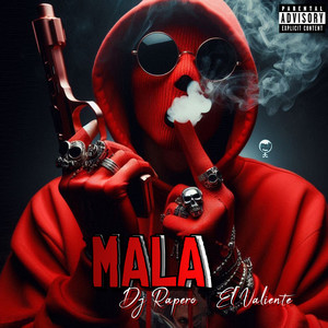 mala (Remix|Explicit)