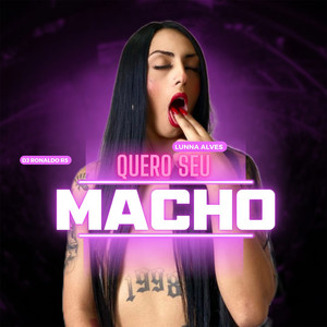 Quero Seu Macho (Explicit)