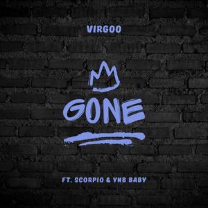 Gone (feat. Scorpio & YNB Baby) [Explicit]