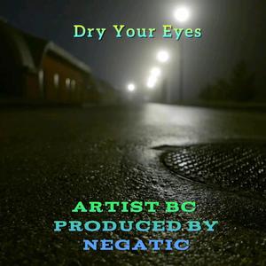 Dry Your Eye's