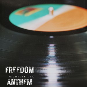 Freedom Anthem (Acoustic)