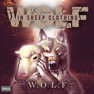 WOLF IN SHEEP CLOTHING (Explicit)