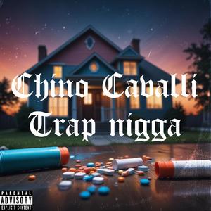 Trap Nigga (Explicit)