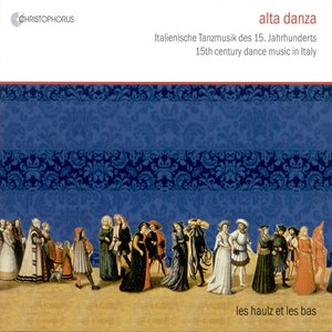 Chamber Music (Italian 15Th Century) - Piacenza, D. / Guglielmo Ebreo Da Pesaro / Dunstable, J. / Harrison, I. (Les Haulz Et Les Bas)