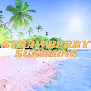 STRAWBERRY SUNSHINE