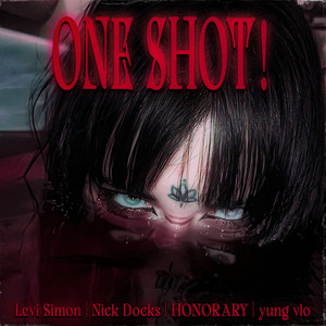 ONE SHOT! (Explicit)