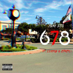 678 (feat. Lilsgrob & CYNiC4L) [Explicit]