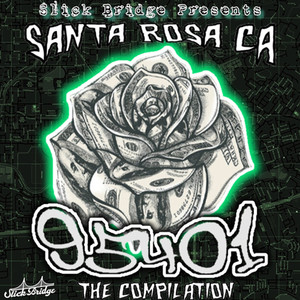 Santa Rosa CA 95401 (Compilation) [Explicit]