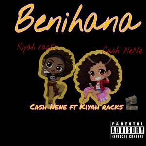 Benihana(feat. Kiyah racks) (Explicit)