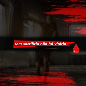 Sem Sacrifício Não Há Vitória