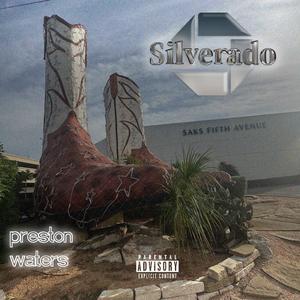 SILVERADO EP (Explicit)